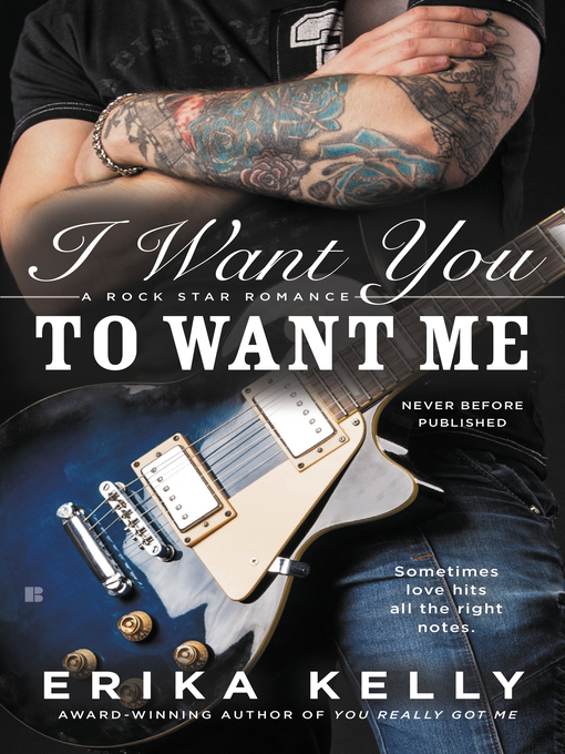 Title details for I Want You to Want Me by Erika Kelly - Available